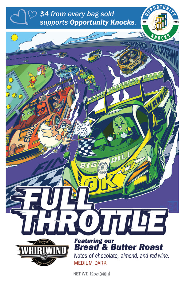 Full Throttle (Featuring Our Bread & Butter Roast)