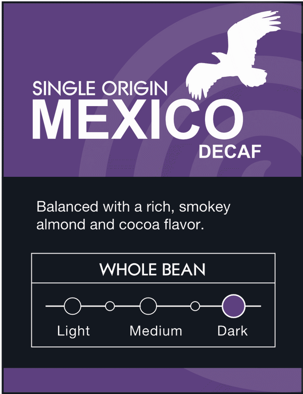 Decaf Mexican Dark Roast